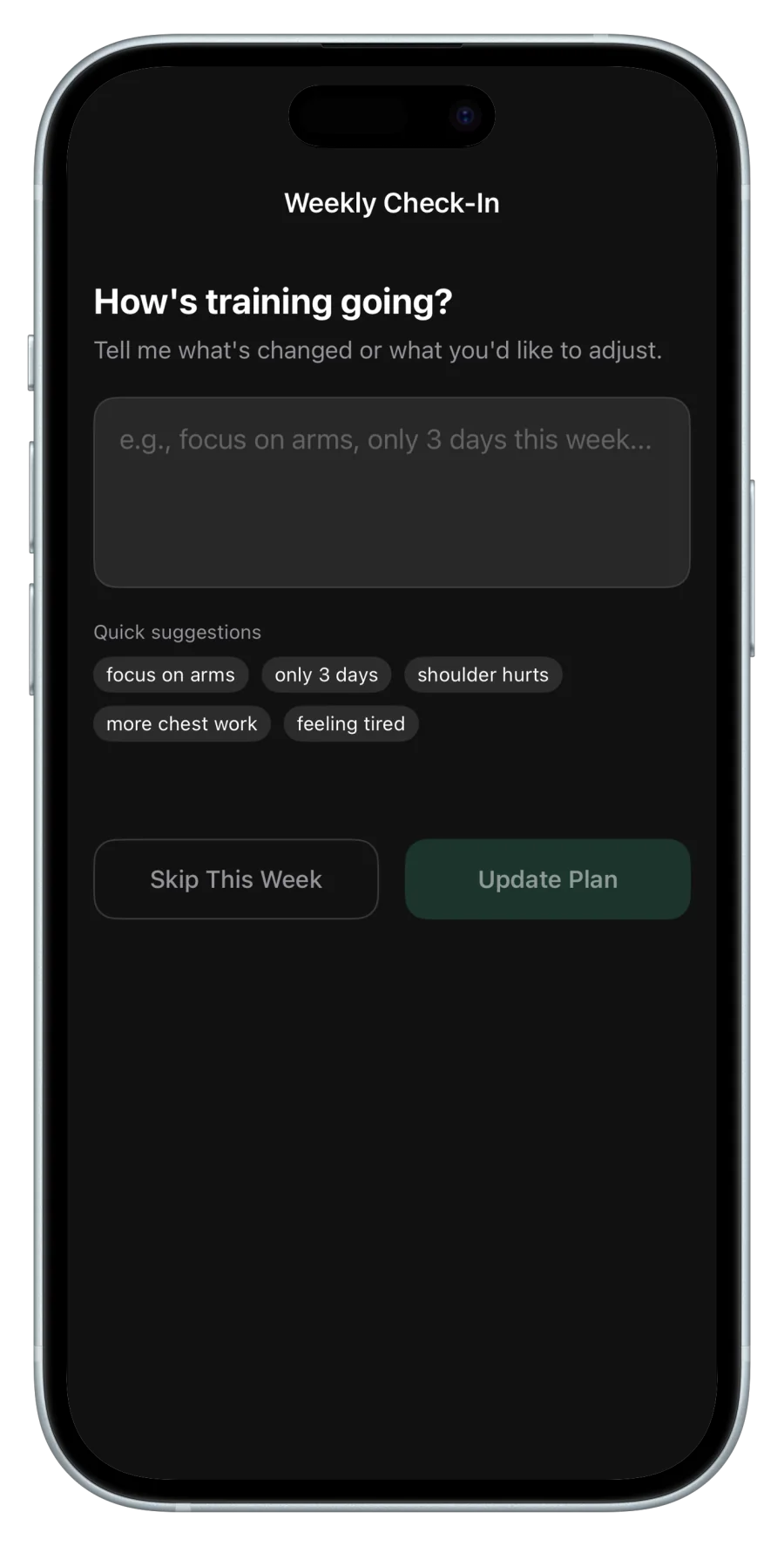 Chalky weekly check-in asking what changed and what the lifter wants to adjust